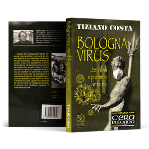 Bologna Virus...terribili epidemie antiche